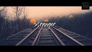 Stranger - Secondhand Serenade (Lyrics)