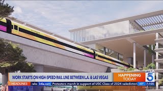 Construction Begins on Las Vegas to Los Angeles High-Speed Rail Line