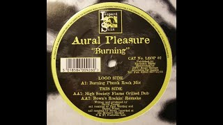 Aural Pleasure - Burning (Bowa's Rockin' Remake) 1995