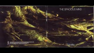 The Spacious Mind - Rotvalta(Full Album)