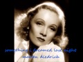 SOMETHING I DREAMED LAST NIGHT-   MARLEN DIETRICH
