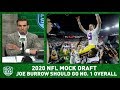 2020 NFL Mock Draft: Joe Burrow should be LOCK to Bengals with No. 1 pick I Pick Six Podcast