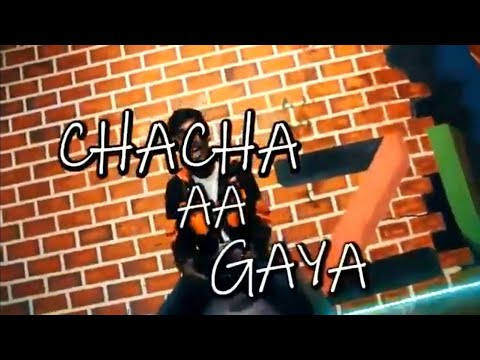 CHACHA RAP PART 2 || Desi Rap || chacha aa gaye song