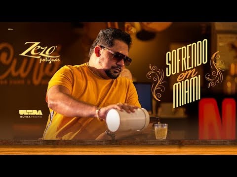 Zezo Potiguar - Sofrendo em Miami (Clipe Oficial) [De Bar Em Bar]