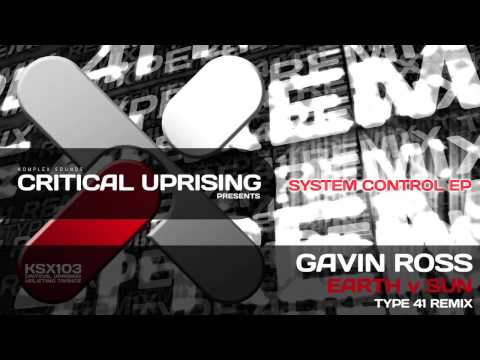 [KSX103] Gavin Ross - Earth v Sun (Type 41 Remix) System Control EP