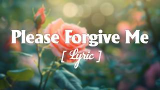 Download lagu Please Forgive Me - Bryan Adams  - lyrics ||( Golden Love Songs ) mp3