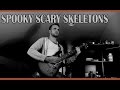 Spooky Scary Skeletons - Metal Cover 