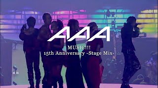 MUSIC!!!(15th Anniversary -Stage Mix-) / AAA