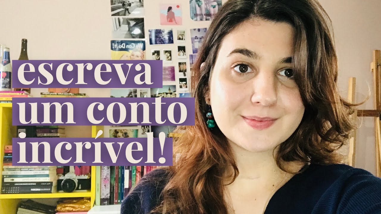 COMO ESCREVER UM CONTO INCRÍVEL | 6 dicas para começar a escrever hoje