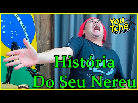 The Story of Your Nereu - Luizinho Corrêa (Vagino)