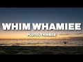 PLUTO YKNIECE WHIM WHAMIEE Lyrics