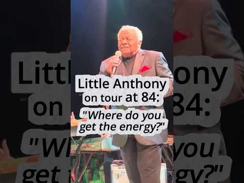Little Anthony at 84: constant touring
