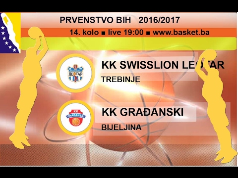 KK Swisslion Leotar - KK Građanski | 14 KOLO | KSBIH 2016-17 | | LIVE 19:00
