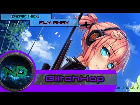HD GlitchHop | DΞAF KΞV - Fly Away [High Intensity Records]