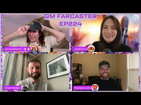 GM Farcaster ep224 Friday March 14, 2025 with @drewhanlen and @frankieco