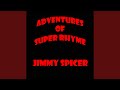 Adventures Of Super Rhyme