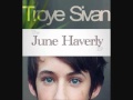 Troye Sivan Make You Love Me 