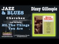 Dizzy Gillespie - Cherokee