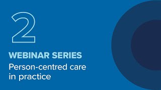 Webinar 2: Patient Experience and Consumer Partnerships