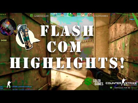 Steam Community :: Video :: CS:GO Flash com Highlights!
