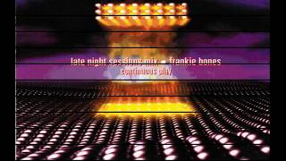 Frankie Bones -  Late Night Session Mix (1996)