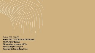 Svečani koncert povodom otvaranja koncertne dvorane Franjo Krežma, Kulturni centar Osijek - UŽIVO