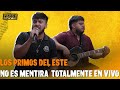 No Es Mentira Los Primos Del Este Totalmente En VIVO Pepe S Office