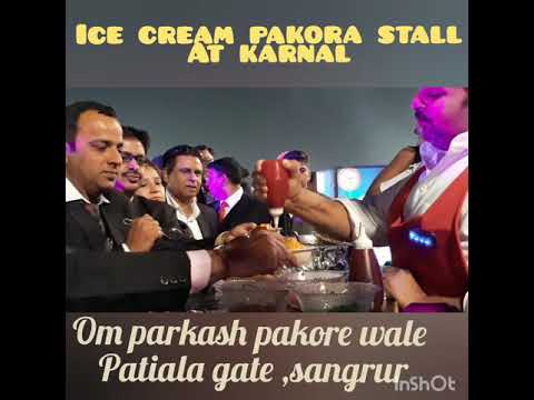 Ice cream pakore. ...sangrur