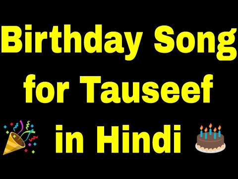 Birthday Song for Tauseef - Happy Birthday Song for Tauseef