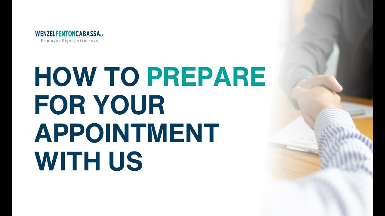 How to Prepare for Your Appointment | Wenzel Fenton Cabassa, P.A.