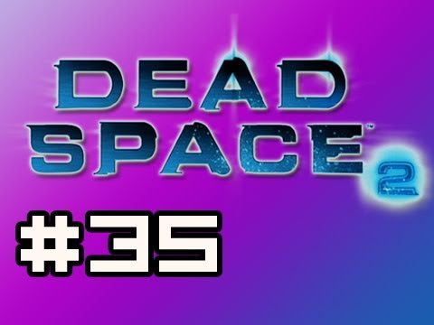 Dead Space 2: Full Playthrough w/Nova Ep.35 - Bad Idea (Zealot Difficulty)