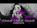 GIMME GIMME GIMME By ABBA Cover By Justine M