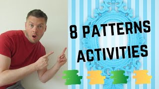 8 Patterns Activities - (Complete Guide To Teaching Patterns)