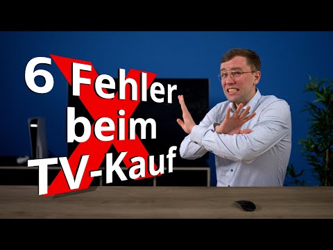 6 Fehler beim Fernsehkauf, die DU vermeiden solltest!