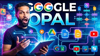 Master Google Opal: AI Automation for Everyone