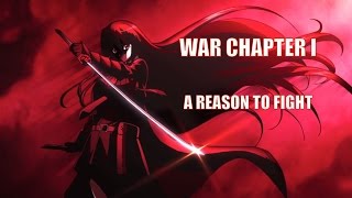 WAR - CHAPTER I - A REASON TO FIGHT - ASMV