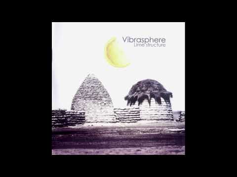 Vibrasphere - Lime Structure (2003) HQ FULL ALBUM