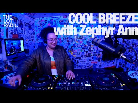 COOL BREEZE with Zephyr Ann @TheLotRadio 01-22-2023
