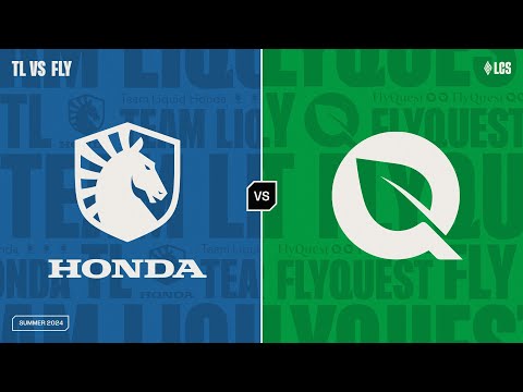 TL v FLY - Week 1 Day 1 | LCS Summer Split | Team Liquid Honda v FlyQuest | Game 1 (2024)