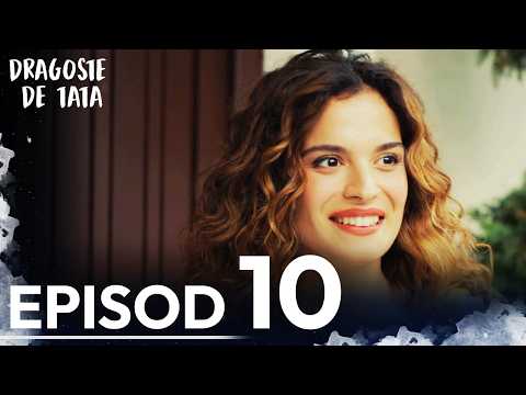 Dragoste de Tata | Subtitrat în Română | Episodul 10 | Benim Tatli Yalanim