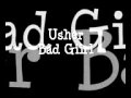 Usher Bad Girl 