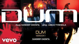 Dum (Version 1) Best Audio Song - DumVivek OberoiS