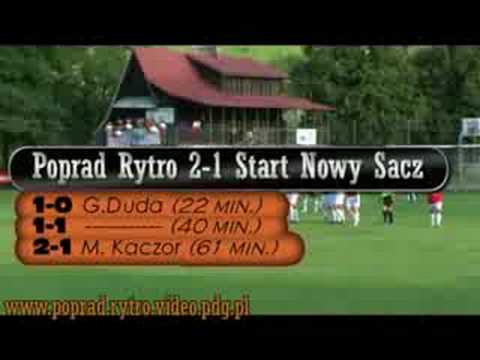 [10.08.08] POPRAD RYTRO- START N.SĄCZ 2-1 - SKRÓT 2 POŁOWY