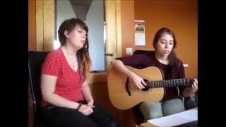 How I Needed You (Puggy) - COVER par Marie & Mathilde
