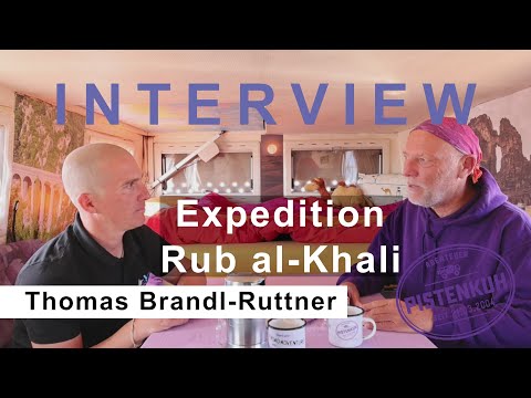 Expedition Rub al-Khali - Interview mit Expeditionsleiter Thomas Brandl-Ruttner