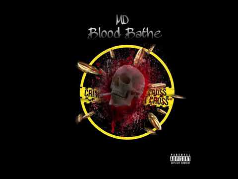 MD - Blood Bath) 13 Diss