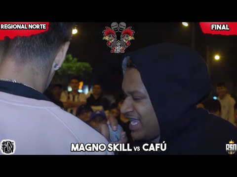 MAGNO SKILL VS CAFU || FINAL || REGIONAL LIMA || MIRA EL BUEN RAP 2K23