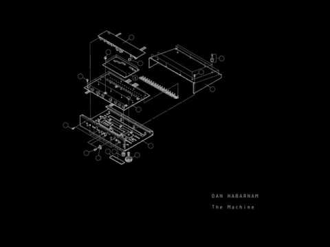 Dan HabarNam - The Machine - Track 1