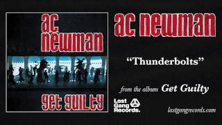A.C. Newman - Thunderbolts