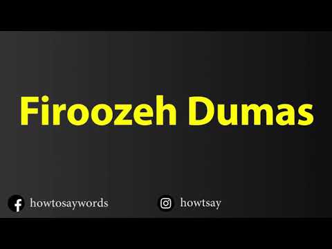 How To Pronounce Firoozeh Dumas